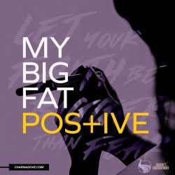 My Big Fat Positive! (Pregnancy…